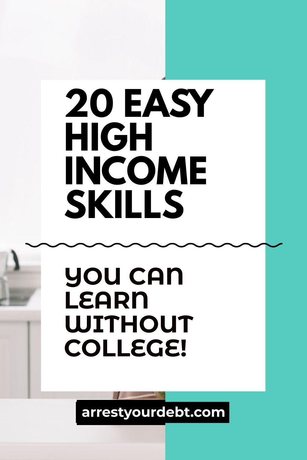 20 Easy High Income Skills You Can Learn [Without College Education] – Arrest Your Debt